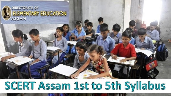 SCERT Assam 1st to 5th Syllabus 2019